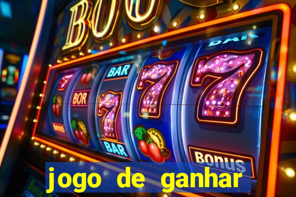 jogo de ganhar dinheiro de verdade sem depositar